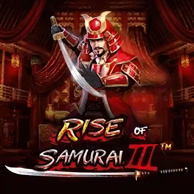 Rise of Samurai III ™